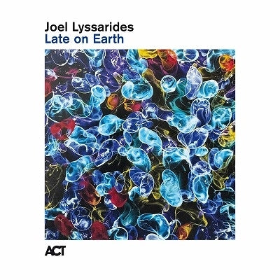 Joel Lyssarides - Late On Earth - Import Light Blue Vinyl LP Record