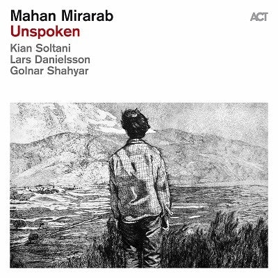 Mahan Mirarab - Unspoken - Import 180g Vinyl LP Recurd