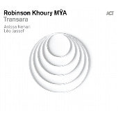 Robinson Khoury MYA - Transara - Import CD