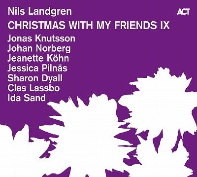 Nils Landgren - Christmas with my Friends IX - Import CD