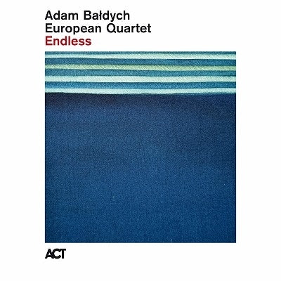 Adam Baldych European Quartet - Endless - Import 180g Vinyl LP Record