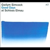 Gwilym Simcock - Good Days at Schloss Elmau - Import CD