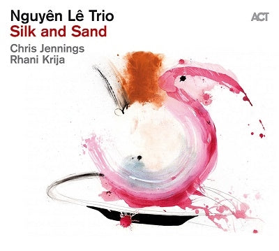 Nguyen Le Trio - Silk And Sand - Import CD
