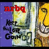 NRBQ - Keep This Love Goin' - Import CD