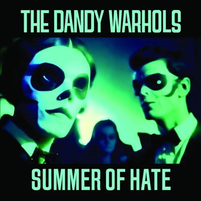 The Dandy Warhols - Summer Of Hate / Love Song - Import 7inch Single Record