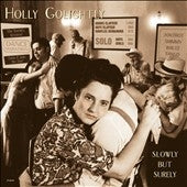 Holly Golightly - Slowly But Surely - Import CD
