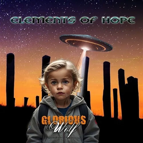 Glorious Wolf - Elements Of Hope - Import CD