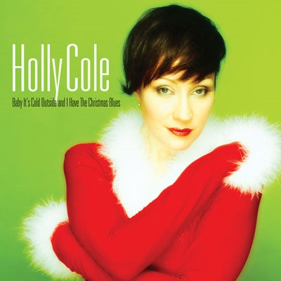 Holly Cole - Baby It'S Cold Outside And I Have The Christmas Blues - Import CD Limited Edition
