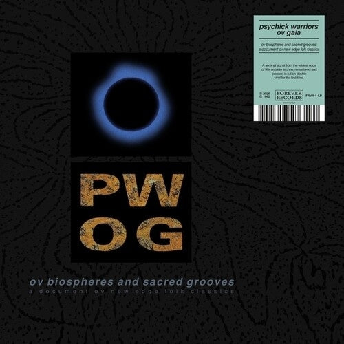 Psychick Warriors Ov Gaia - Ov Biospheres And Sacred Grooves: A Document Ov New Edge Folk Classics - Import Vinyl 2 LP Record