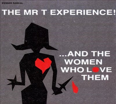 The Mr.T Experience - ...And the Women Who Love Them - Import CD