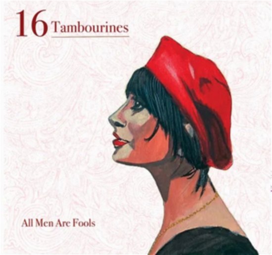 16 Tambourines - All Men Are Fools - Import CD
