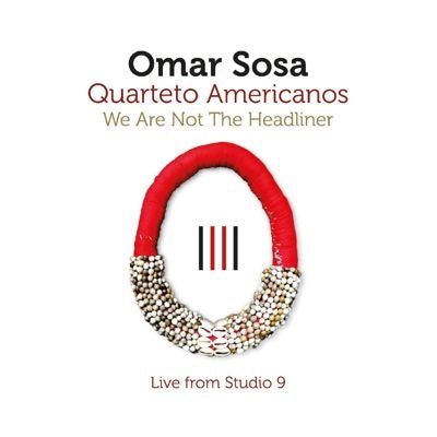 Omar Sosa - We Are Not the Headliner - Import CD