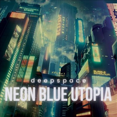 Deepspace - Neon Blue Utopia - Import CD