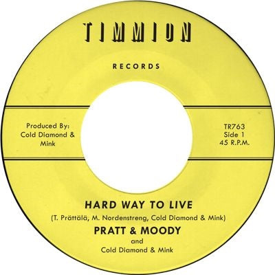 Pratt & Moody 、 Cold Diamond & Mink - Hard Way To Live / You Bring Me Joy - Import Colored Vinyl 7-inch single Recurd