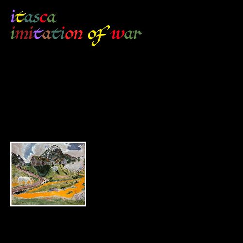 Itasca - Imitation Of War - Import CD