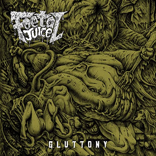 Foetal Juice - Gluttony - Import CD