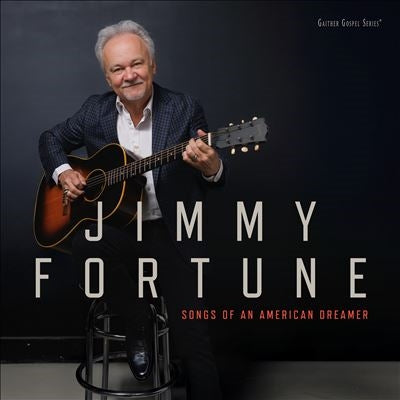 Jimmy Fortune - Songs Of An American Dreamer - Import CD