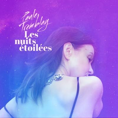Paule Tremblay - Le Nuits Etoilees - Import CD