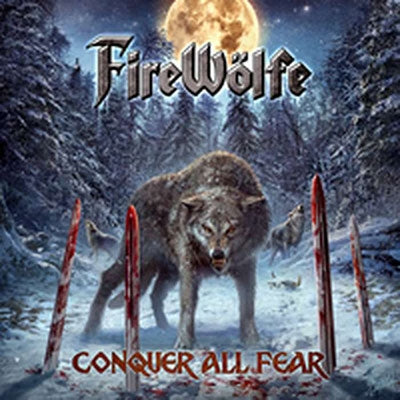 Firewolfe - Conquer All Fear - Import CD