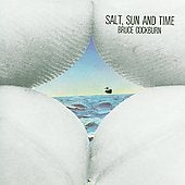 Bruce Cockburn - Salt, Sun and Time - Import CD
