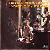 Bruce Cockburn - Inner City Front (US) - Import CD