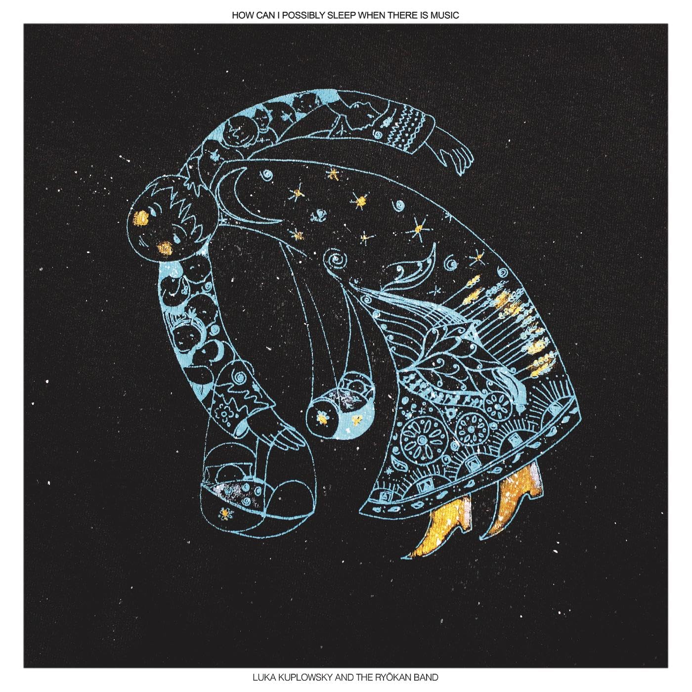 Luka Kuplowsky - How Can I Possibly Sleep When There Is Music - Import CD Digipak