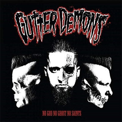 Gutter Demons - No God, No Ghost, No Saints - Import CD