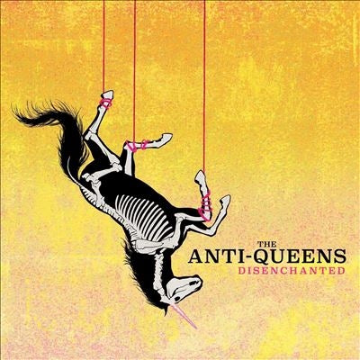 The Anti-Queens - Disenchanted - Import Yellow Swirl Vinyl LP Record Limited Edition
