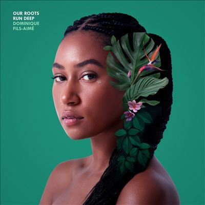 Dominique Fils-Aime - Our Roots Run Deep - Import Vinyl LP Record