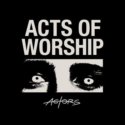 Actors - Acts Of Worship - Import CD