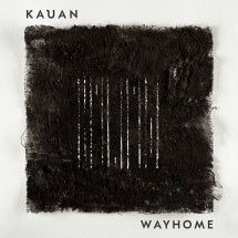 Kauan - Wayhome - Import CD