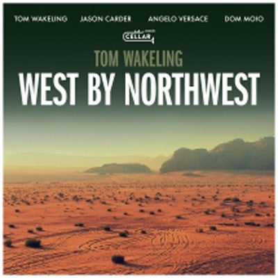 Tom Wakeling - West By Northwest - Import CD