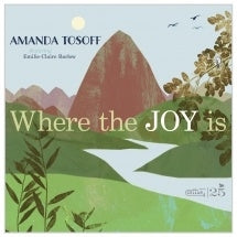 Amanda Tosoff - Where The Joy Is Feat. Emilie-Claire Barlow - Import CD