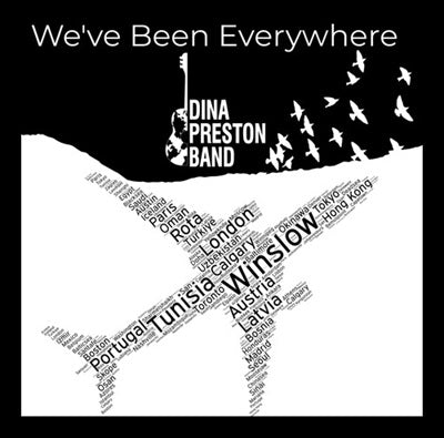 Dina Preston Band - We'Ve Been Everywhere - Import CD