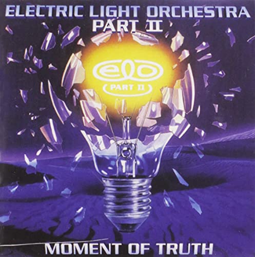 Electric Light Orchestra Part II - Moment of Truth - Import  CD