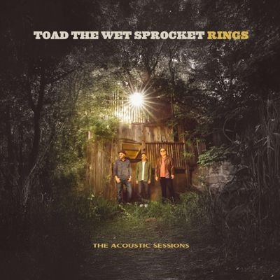 Toad The Wet Sprocket - Rings: The Acoustic Sessions - Import CD