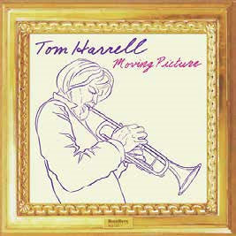 Tom Harrell - Moving Picture - Import CD