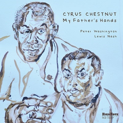 Cyrus Chestnut - My Father'S Hands - Import CD