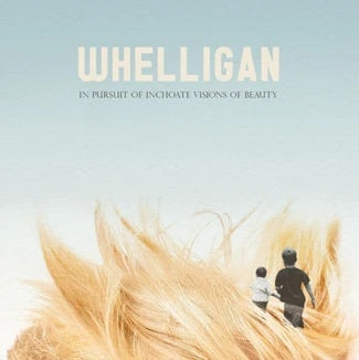 Whelligan - In Pursuit Of Inchoate Visions Of Beauty - Import CD