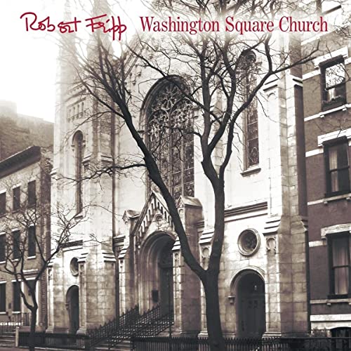 Robert Fripp - Washington Square Church  - Import CD+DVD