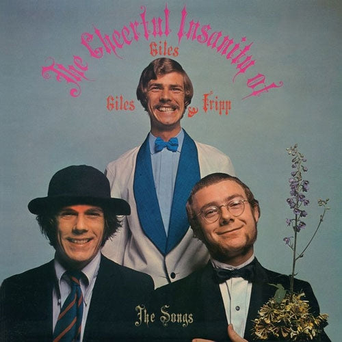 Giles, Giles & Fripp - The Cheerful Insanity Of Giles, Giles & Fripp (The Songs) - Import CD