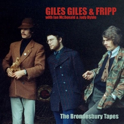 Giles, Giles & Fripp - The Brondesbury Tapes - Import CD