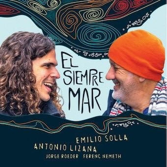 Emilio Solla、Antonio Lizana - El Siempre Mar - Import LP Record
