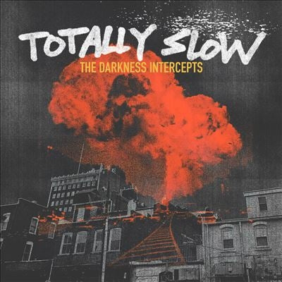 Totally Slow - The Darkness Intercepts - Import Colored Vinyl LP Record Limited Edition