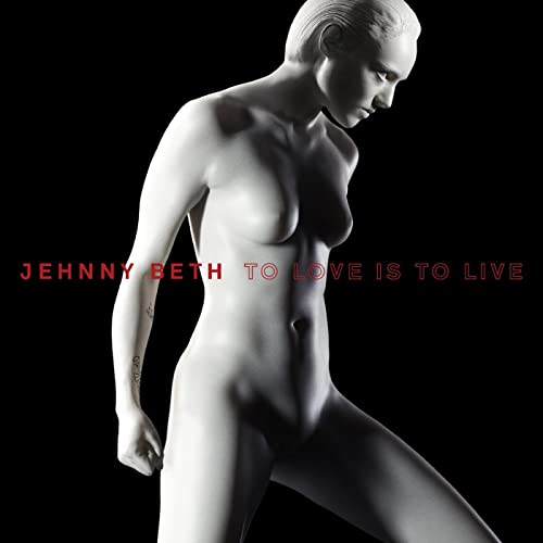 Jehnny Beth - To Love Is to Live - Import CD