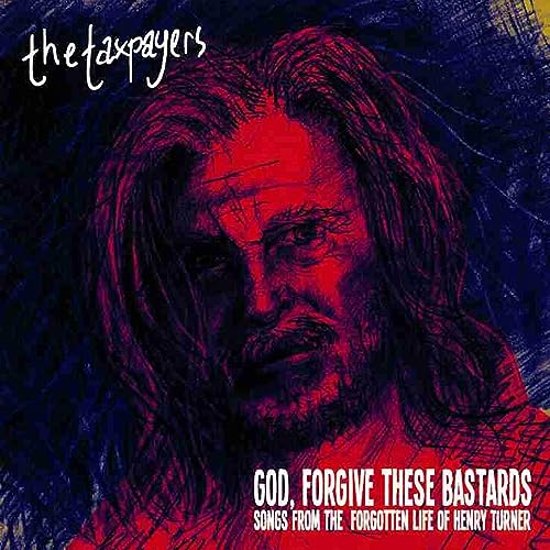 The Taxpayers - God, Forgive These Bastards: Songs From The Forgotten Life Of Henry Turner (Deluxe Edition) - Import Yellow Transparent Vinyl 2 LP Record