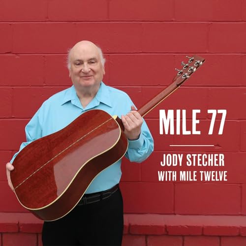 Jody Stecher 、 Mile Twelve - Mile 77 - Import CD