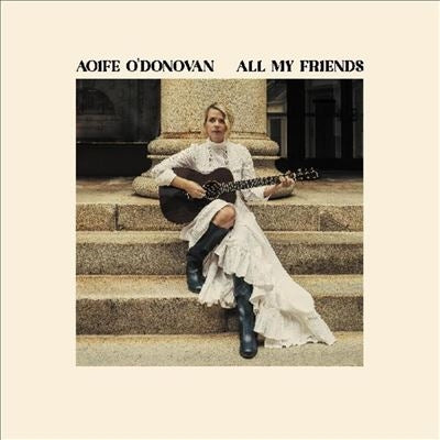 Aoife O'Donovan - All My Friends - Import Opaque Yellow Vinyl LP Record
