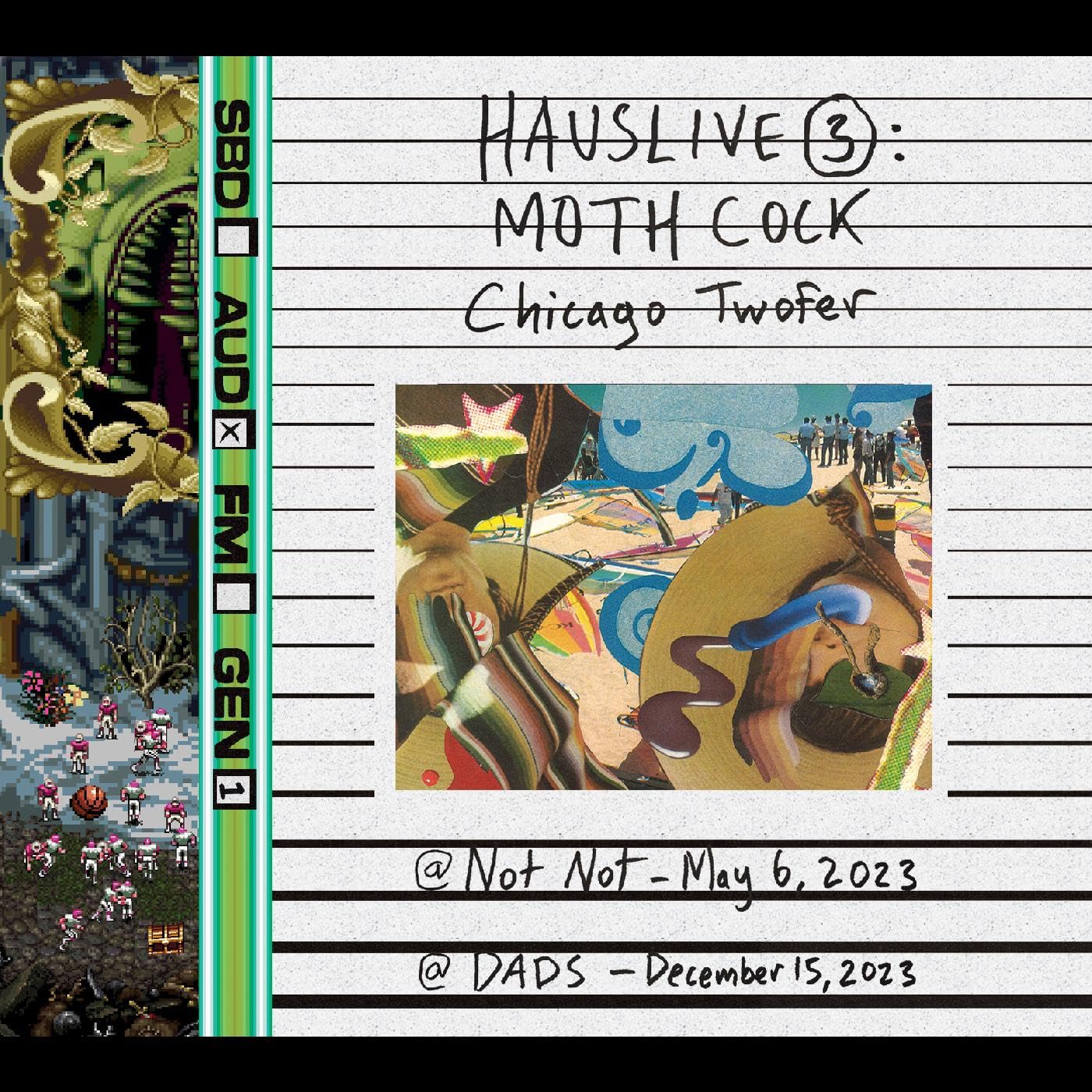 Moth Cock - Hauslive 3: Chicago Twofer - Import 2 CD