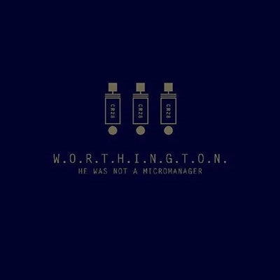 Worthington - He Was Not A Micromanager - Import Vinyl LP Record